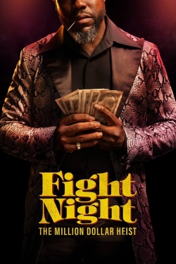 Fight Night: The Million Dollar Heist-full