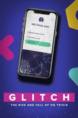 Glitch: The Rise & Fall of HQ Trivia-full