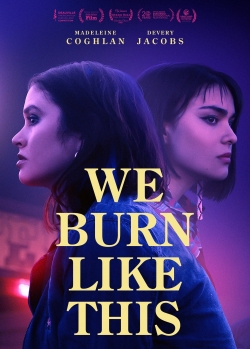 We Burn Like This-full