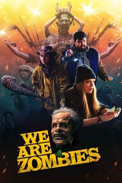 We Are Zombies-full