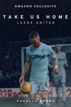 Take Us Home: Leeds United-full