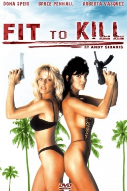 Fit to Kill-full