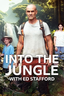 Into The Jungle With Ed Stafford-full