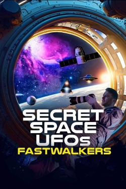 Secret Space UFOs: Fastwalkers-full