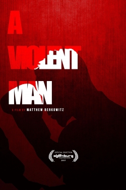 A Violent Man-full