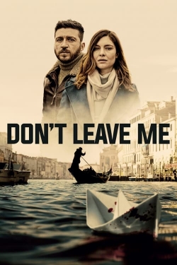 Don't Leave Me-full