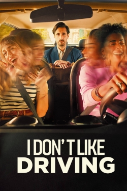 I Don’t Like Driving-full