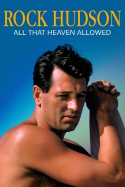 Rock Hudson: All That Heaven Allowed-full