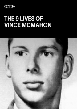 The Nine Lives of Vince McMahon-full