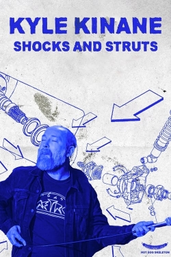 Kyle Kinane: Shocks & Struts-full