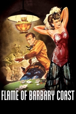 Flame of Barbary Coast-full