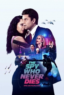 The Spy Who Never Dies-full