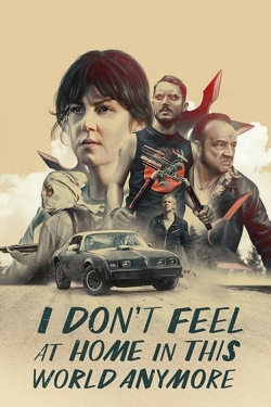 I Don't Feel at Home in This World Anymore-full