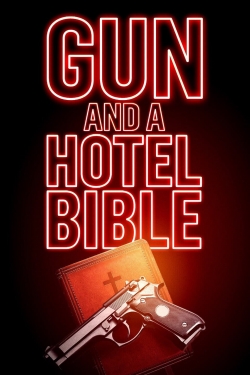 Gun and a Hotel Bible-full