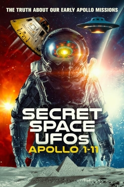 Secret Space UFOs: Apollo 1-11-full