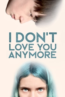 I Don't Love You Anymore-full