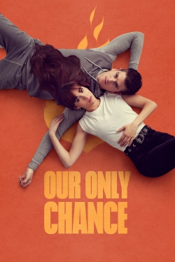 Our Only Chance-full
