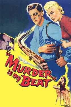 Murder Is My Beat-full