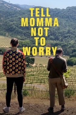 Tell Momma Not to Worry-full