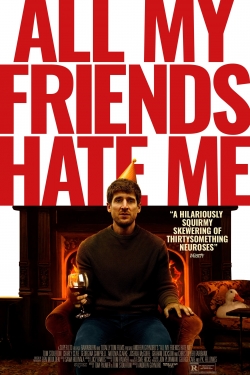 All My Friends Hate Me-full