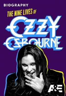 Biography: The Nine Lives of Ozzy Osbourne-full
