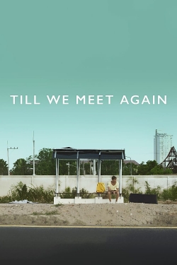 Till We Meet Again-full