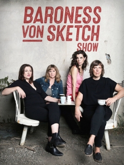 Baroness von Sketch Show-full