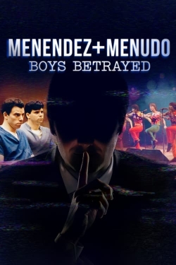 Menendez + Menudo: Boys Betrayed-full