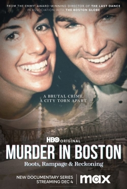 Murder In Boston: Roots, Rampage & Reckoning-full