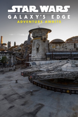 Star Wars: Galaxy's Edge - Adventure Awaits-full