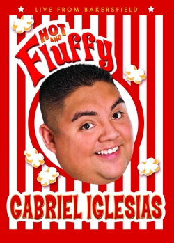 Gabriel Iglesias: Hot and Fluffy-full