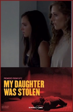 My Daughter Was Stolen-full