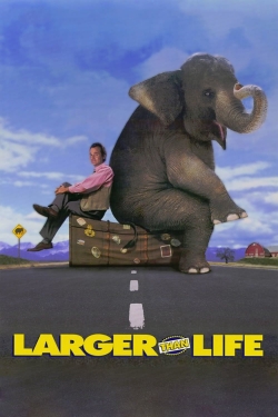 Larger than Life-full