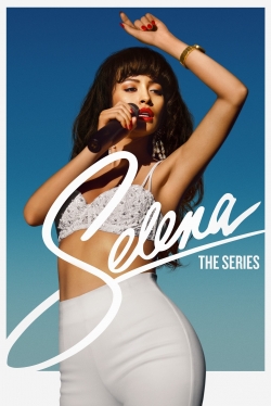 Selena: The Series-full