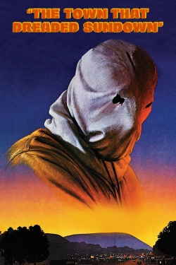 The Town That Dreaded Sundown-full