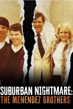 Suburban Nightmare: The Menendez Brothers-full