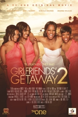 Girlfriends Getaway 2-full