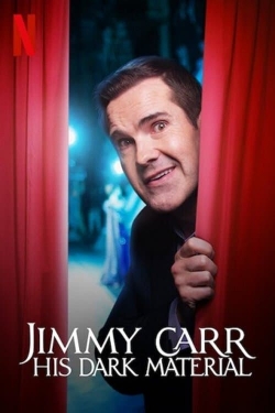 Jimmy Carr: His Dark Material-full