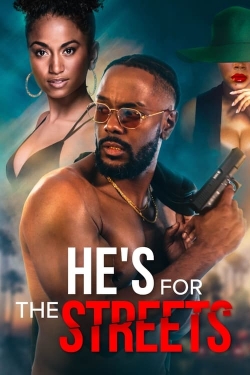 He's for the Streets-full