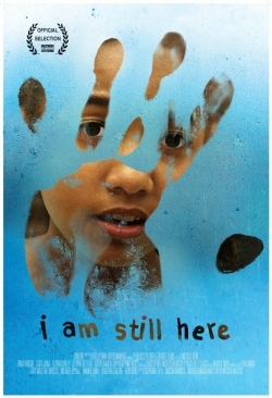 I Am Still Here-full