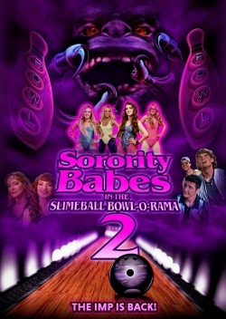 Sorority Babes in the Slimeball Bowl-O-Rama 2-full