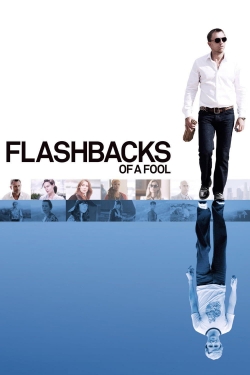 Flashbacks of a Fool-full