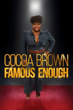 Cocoa Brown: Famous Enough-full