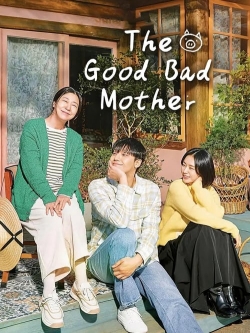 The Good Bad Mother-full