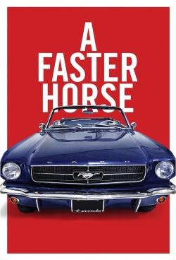 A Faster Horse-full