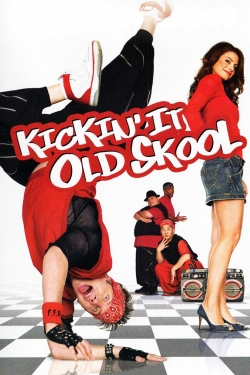 Kickin' It Old Skool-full