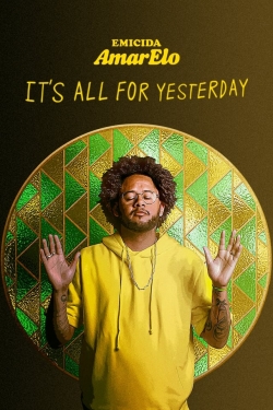 Emicida: AmarElo - It's All for Yesterday-full