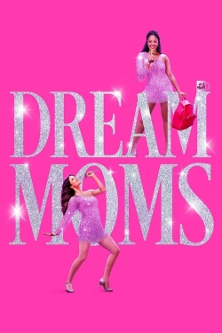 Dream Moms-full