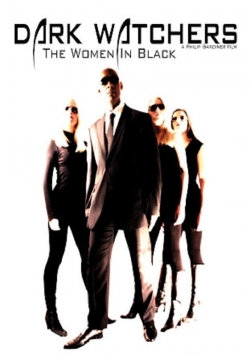 Dark Watchers: The Women in Black-full